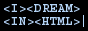 a black button reading 'i dream in html' with each word in html brackets and a blinking text cursor at the end